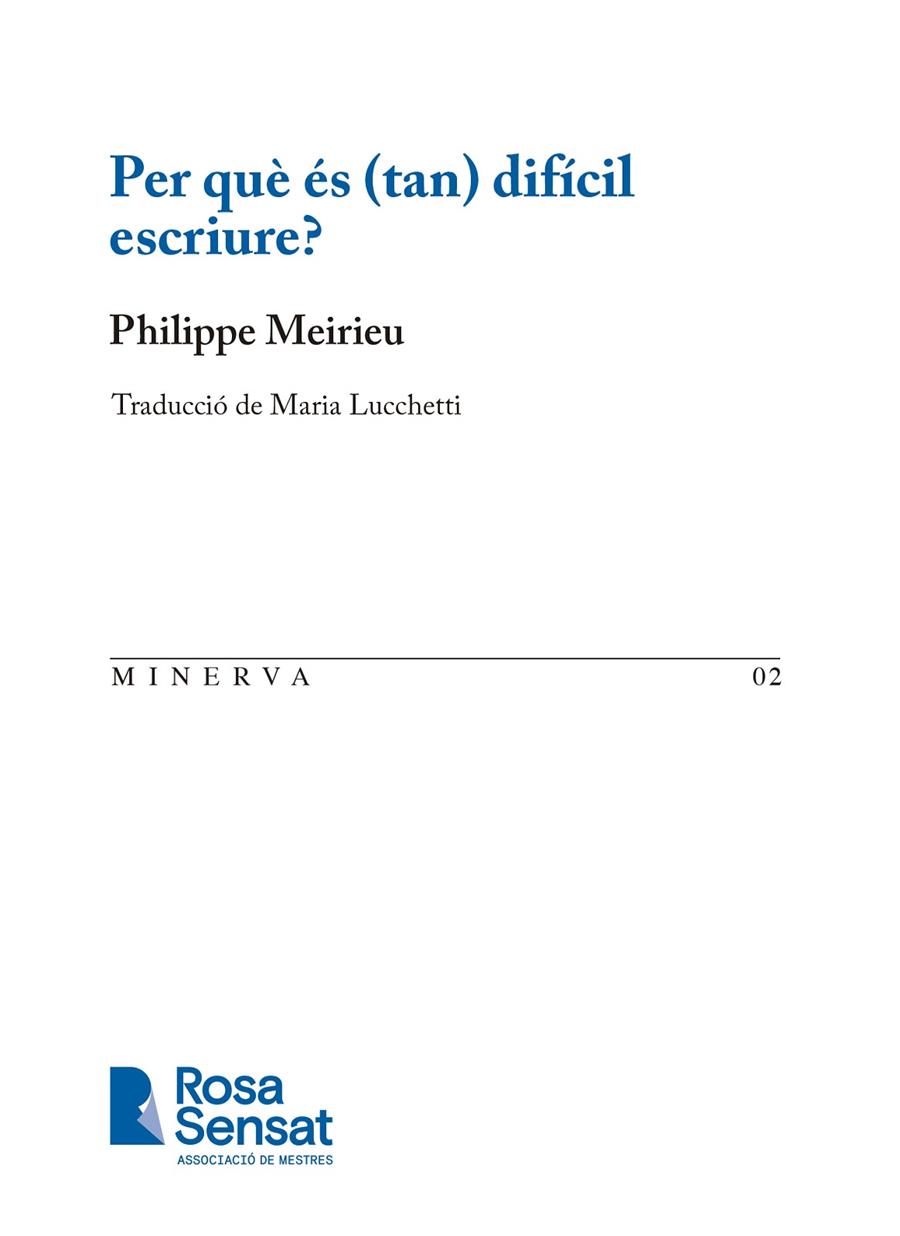 PER QUÈ ÉS (TAN) DIFÍCIL ESCRIURE? | 9791399004519 | MEIRIEU, PHILIPPE / LUCCHETTI, MARIA