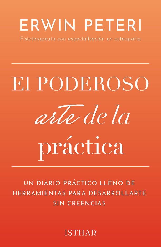 PODEROSO ARTE DE LA PRÁCTICA, EL | 9788419619532 | PETERI, ERWIN