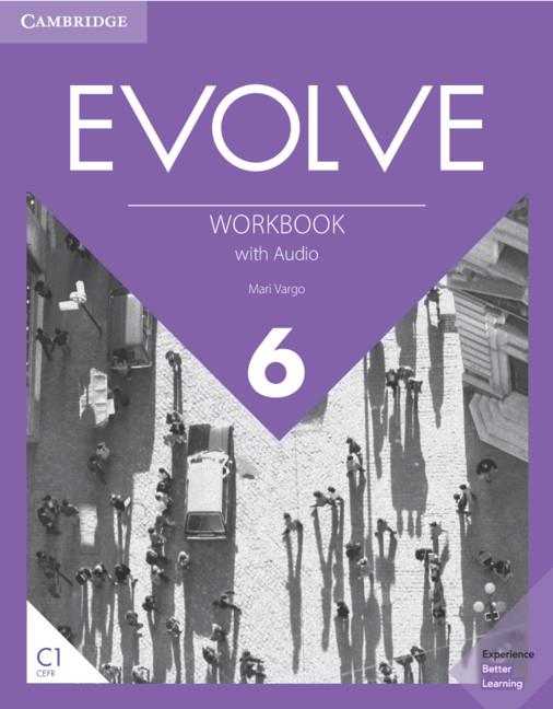 EVOLVE LEVEL 6 WORKBOOK WITH AUDIO | 9781108409094 | VARGO, MARI