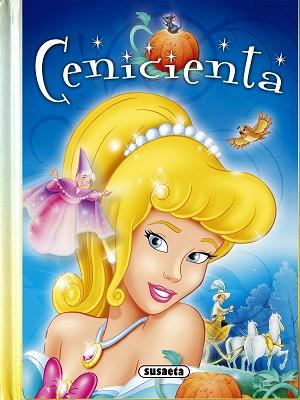 CENICIENTA, LA - EL LIBRO DE LA SELVA | 9788467732658 | SUSAETA, EQUIPO