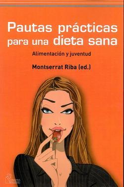 PAUTES PER UNA DIETA SANA | 9788492806157 | RIBA, MONTSERRAT