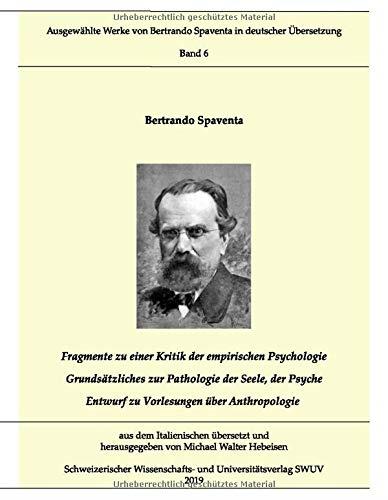 FRAGMENTE ZUR KRITIK DER EMPIRISCHEN PSYCHOLOGIE; | 9783750411319 | SPAVENTA, BERTRANDO