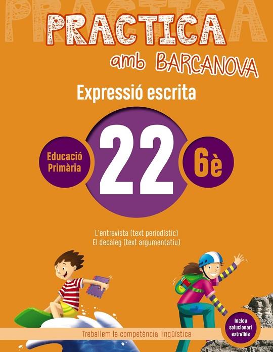 PRACTICA AMB BARCANOVA. EXPRESSIÓ ESCRITA 22 | 9788448948412 | CAMPS, MONTSERRAT/ALMAGRO, MARIBEL/GONZÁLEZ, ESTER/PASCUAL, CARME