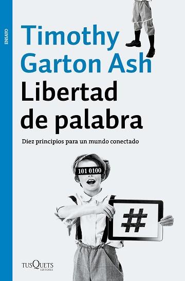 LIBERTAD DE PALABRA | 9788490663981 | GARTON ASH, TIMOTHY