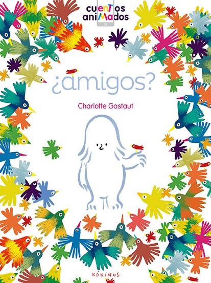 AMIGOS? - CUENTOS ANIMADOS | 9788416126798 | GASTAUT, CHARLOTTE