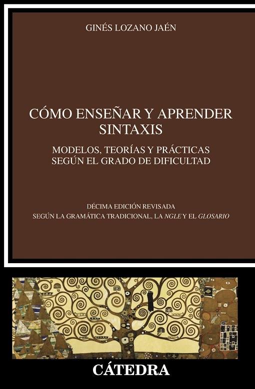 CÓMO ENSEÑAR Y APRENDER SINTAXIS | 9788437647203 | LOZANO, GINÉS