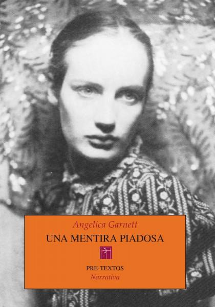 MENTIRA PIADOSA, UNA (UNA INFANCIA EN BLOOMSBURY) | 9788481912814 | GARNETT, ANGELICA