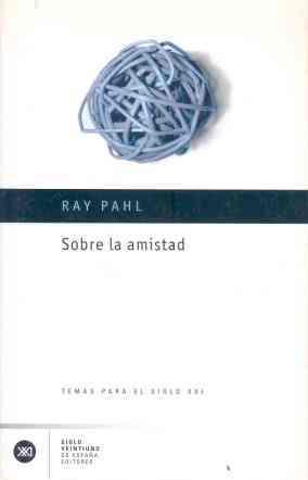 SOBRE LA AMISTAD | 9788432311178 | PAHL, RAY