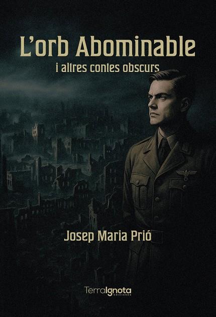 ORB ABOMINABLE I ALTRES CONTES OBSCURS, L' | 9791399046663 | PRIO, JOSEP MARIA