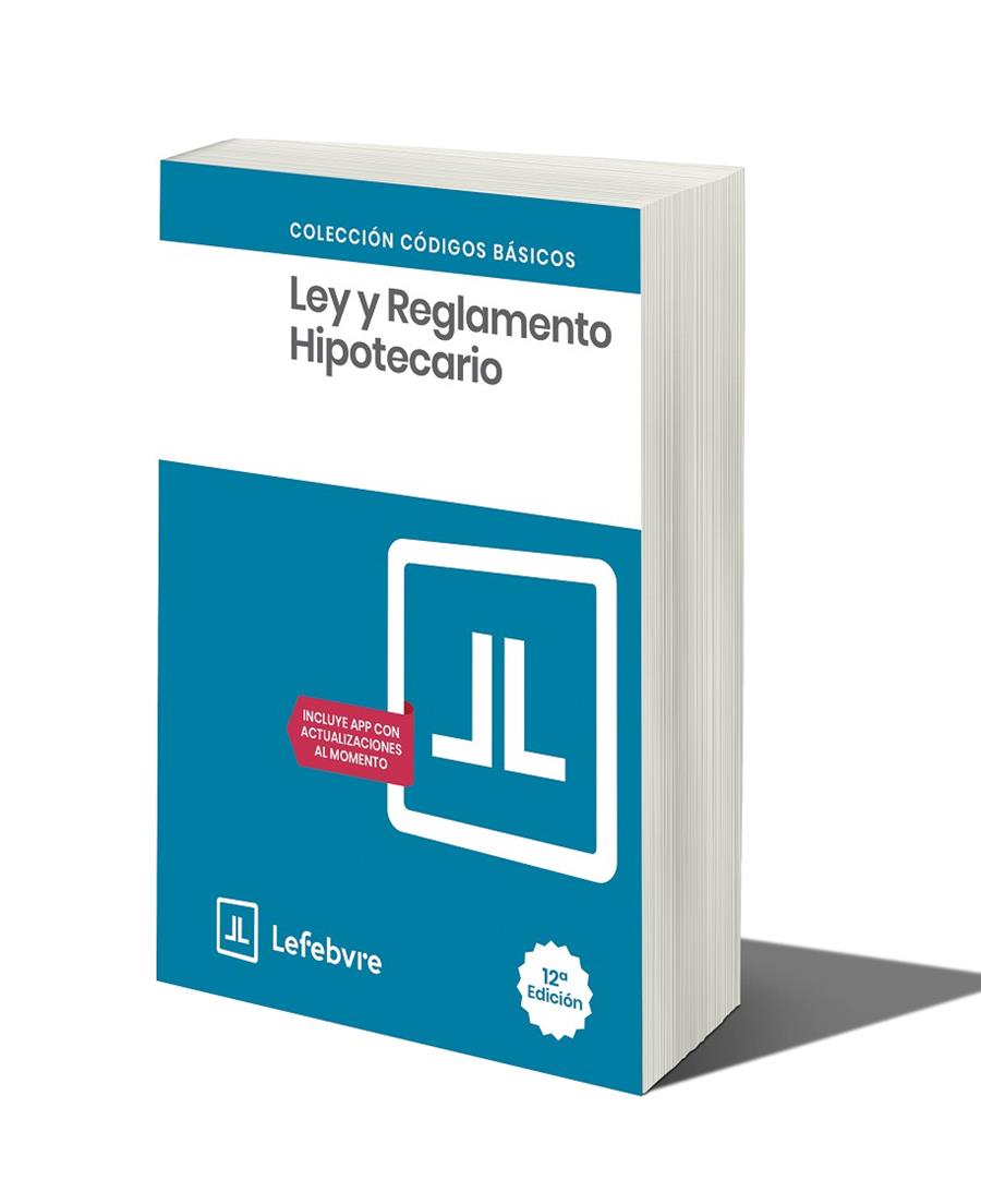 LEY Y REGLAMENTO HIPOTECARIO (12 ED) | 9791387732202 | LEFEBVRE-EL DERECHO