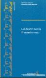 MAESTRO ROTO, EL | 9788487098376 | MARTIN SANTOS, LUIS