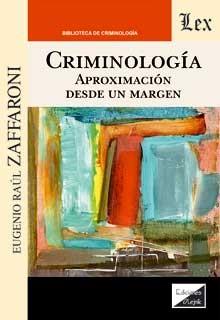 CRIMINOLOGIA | 9789564072272 | ZAFFARONI, E. RAUL
