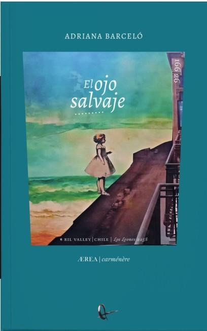OJO SALVAJE, EL | 9788410248922 | BARCELÓ, ADRIANA