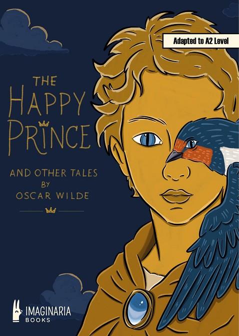 HAPPY PRINCE AND OTHER TALES, THE (A2 LEVEL) | 9791387722463 | WILDE, OSCAR