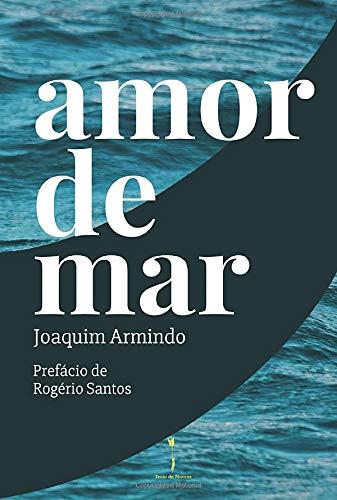 AMOR DE MAR | 9789895455102 | ARMINDO, JOAQUIM