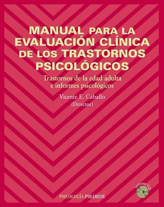 MANUAL PARA LA EVALUACIÓN CLÍNICA DE LOS TRASTORNOS PSICOLÓGICOS | 9788436820232 | CABALLO MANRIQUE, VICENTE E.