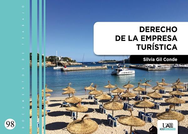 DERECHO DE LA EMPRESA TURÍSTICA | 9788483445655 | GIL CONDE, SILVIA