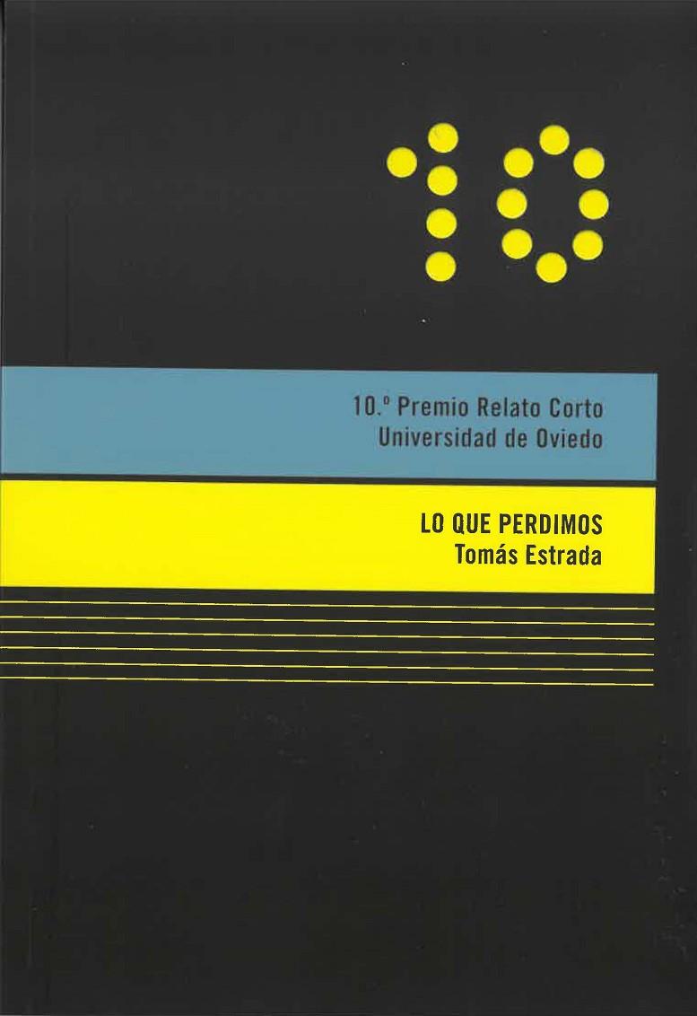LO QUE PERDIMOS | 9788418482106 | ESTRADA HEVIA, TOMÁS