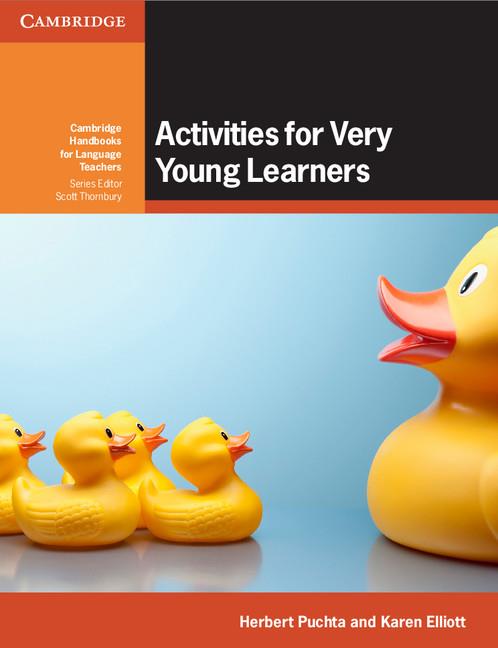 ACTIVITIES FOR VERY YOUNG LEARNERS BOOK WITH ONLINE RESOURCES | 9781316622735 | PUCHTA, HERBERT / ELLIOTT, KAREN