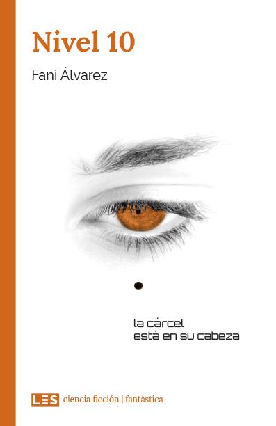 NIVEL 10 | 9788494826344 | ÁLVAREZ, FANI