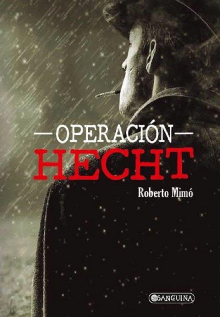 OPERACION HECHT | 9788412248494 | MIMO, ROBERTO