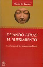 DEJANDO ATRÁS EL SUFRIMIENTO | 9786077723172 | ROMERO, MIGUEL A.