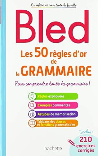 BLED 50 REGLES D OR GRAMMAIRE | 9782017014348