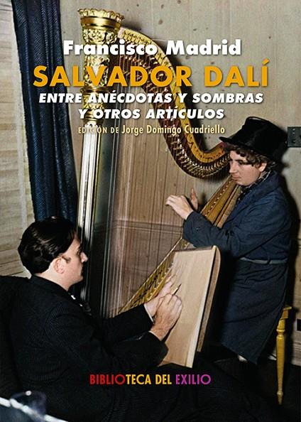SALVADOR DALÍ ENTRE ANÉCDOTAS Y SOMBRAS | 9788419617880 | MADRID, FRANCISCO