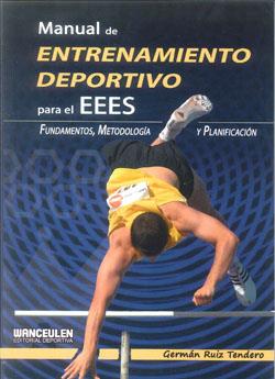 MANUAL DE ENTRENAMIENTO DEPORTIVO (PARA EL ESPACIO EUROPEO DE EDUCACIÓN SUPERIOR) | 9788499932521 | RUIZ TENDERO, GERMAN