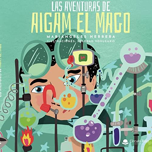 AVENTURAS DE AIGAM EL MAGO, LAS | 9788411113397 | HERRERA, MARIÁNGELES