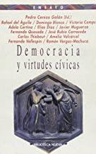 DEMOCRACIA Y VIRTUDES CIVICAS | 9788497424561 | VV. AA./CEREZO GALÁN, PEDRO (ED.)