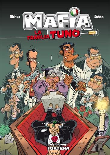 MAFIA LA FAMILIA TUNO | 9788493863470 | RICHEZ, HERVE