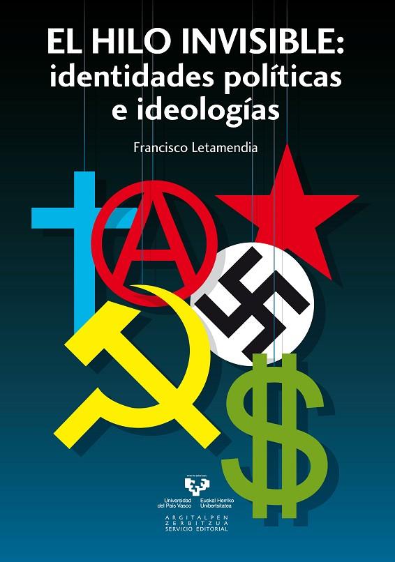 HILO INVISIBLE, EL | 9788498608564 | LETAMENDIA BELZUNCE, FRANCISCO