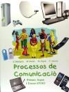 PROCESSOS DE COMUNICACIÓ (1ER - 3ER D'ESO) | 9788427309111 | MARQUES, XESCA