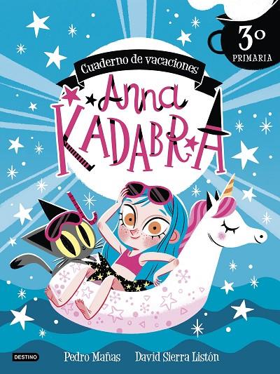 ANNA KADABRA. CUADERNO DE VACACIONES. 3º DE PRIMARIA | 9788408253440 | MAÑAS, PEDRO / SIERRA LISTÓN, DAVID