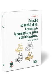 DERECHO ADMINISTRATIVO CONTROL DE LEGALIDAD ACTOS ADMINISTRATIVOS 3'ED | 9788445441428 | LÓPEZ ÁLVAREZ, LUIS FELIPE