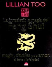 IRRESISTIBLE MAGIA DEL FENG SHUI, LA | 9788497541084 | TOO, LILLIAN