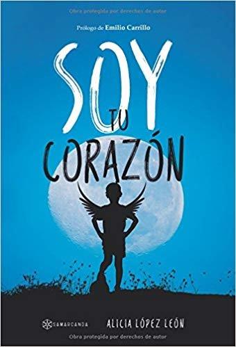 SOY TU CORAZÓN | 9788417103132 | LÓPEZ LEÓN, ALICIA
