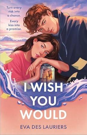 I WISH YOU WOULD | 9781471414541 | DES LAURIENS, EVA