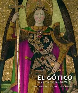 GÓTICO EN LAS COLECCIONES DEL MNAC, EL | 9788497857116 | AA. VV.