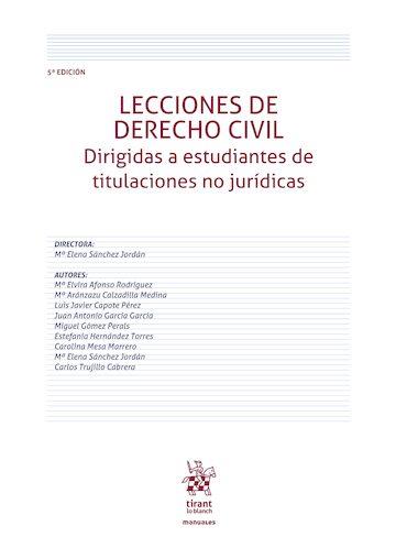 LECCIONES DE DERECHO CIVIL. DIRIGIDAS A ESTUDIANTES DE TITULACIONES NO JURÍDICAS | 9791370590673 | SÁNCHEZ JORDÁN, MARÍA ELENA / GARCÍA GARCÍA, JUAN ANTONIO / CALZADILLA MEDINA, MARÍA ARÁNZAZU
