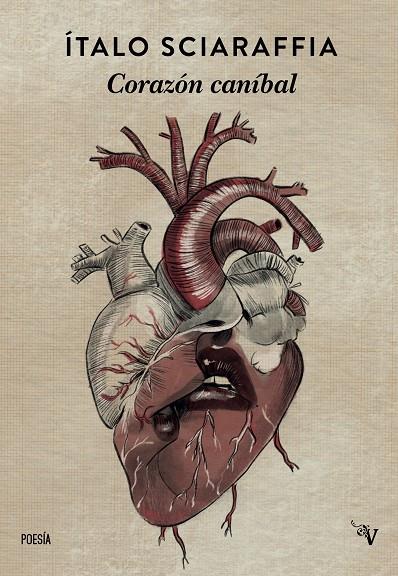 CORAZÓN CANÍBAL | 9788410073609 | SCIARAFFIA, ITALO