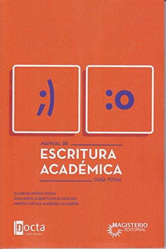 MANUAL DE ESCRITURA ACADÉMICA | 9789582012137 | MUÑOZ DAGUA, CLARENA