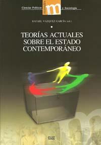 TEORÍAS ACTUALES SOBRE EL ESTADO CONTEMPORÁNEO | 9788433851949