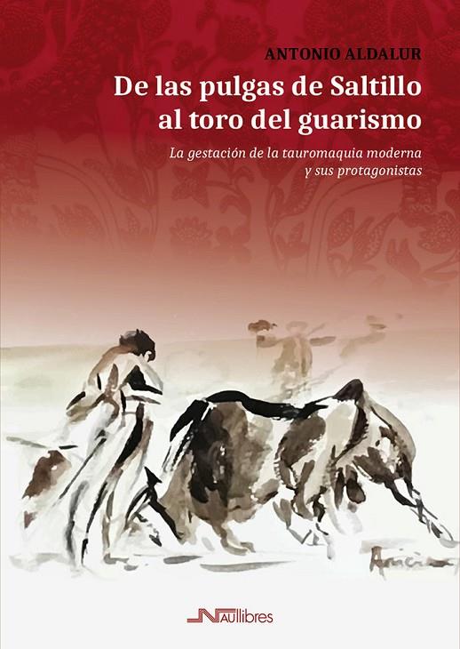 DE LAS PULGAS DE SALTILLO AL TORO DEL GUARISMO | 9788416926978 | ALDALUR ALDALUR, ANTONIO