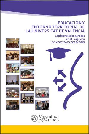 EDUCACIÓN Y ENTORNO TERRITORIAL DE LA UNIVERSITAT DE VALÈNCIA | 9788437094434 | VARIOS AUTORES