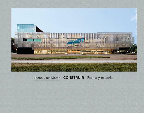 JOSEP LLUÍS MATEO. CONSTRUIR | 9788434313118 | URSPRUNG, PHILIP