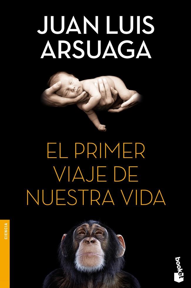 PRIMER VIAJE DE NUESTRA VIDA, EL | 9788499983295 | ARSUAGA, JUAN LUIS