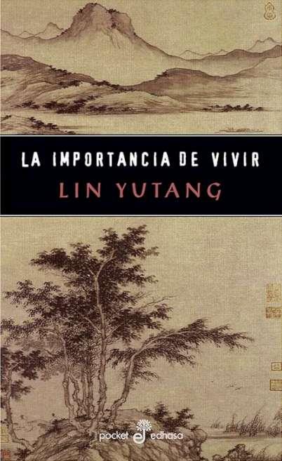 IMPORTANCIA DE VIVIR, LA | 9788435016674 | YUTANG, LIN