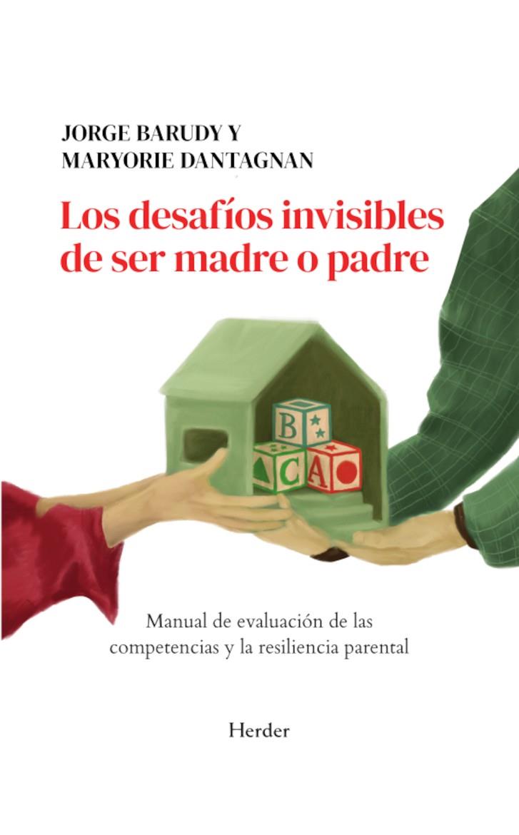 DESAFÍOS INVISIBLES DE SER MADRE O PADRE, LOS | 9788425453113 | DANTAGNAN, MARYORIE